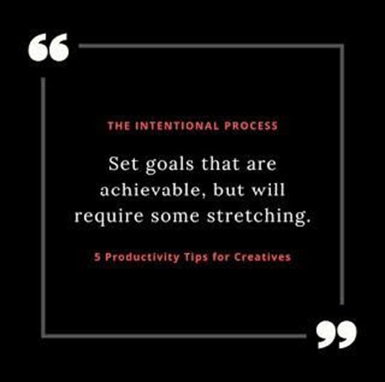 PRODUCTIVITY TIPS – THE INTENTIONAL PROCESS – 318Central